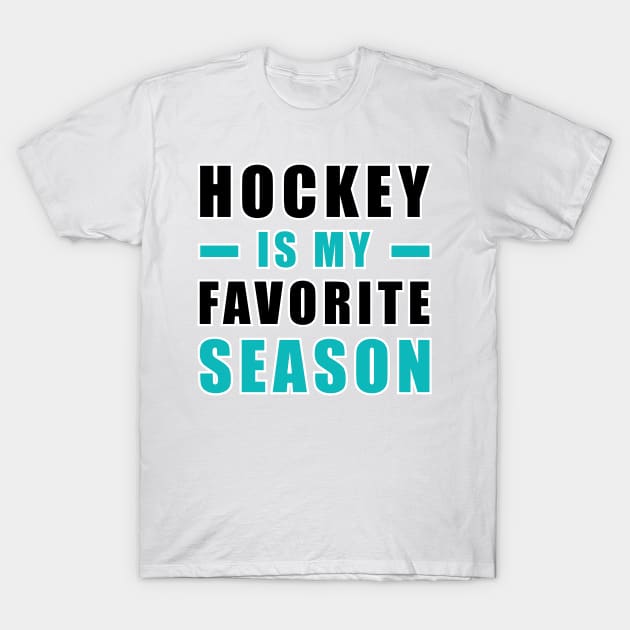 Hockey Is My Favorite Season T-Shirt by DesignWood-Sport